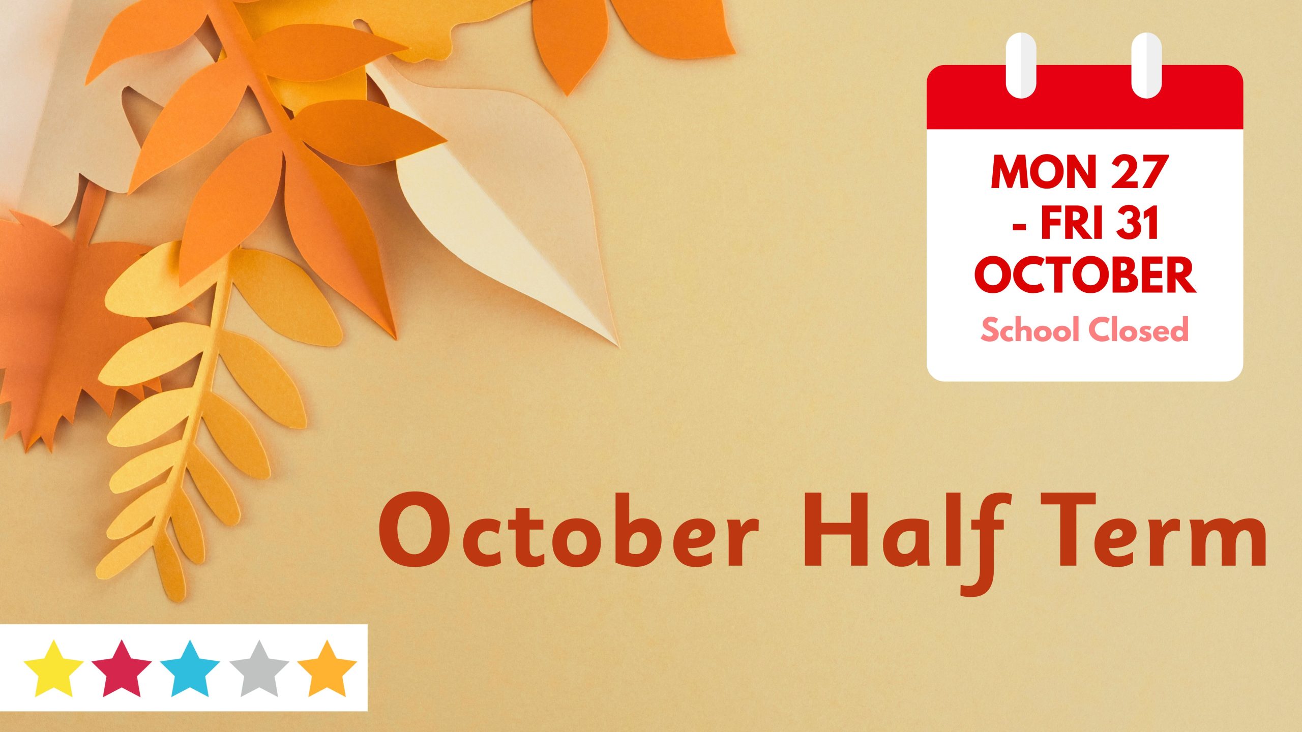 October Half Term 2025
